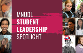 MNUDL Student Leadership Spotlight: faces of 9 MNUDL students